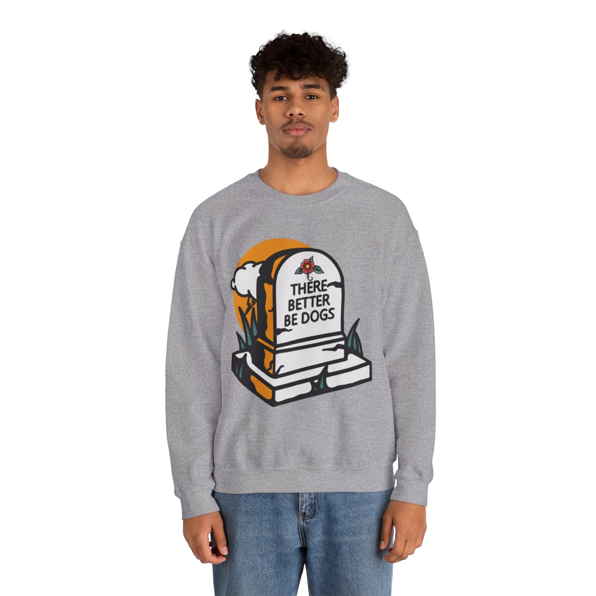 There Better Be Dogs Gravestone Gray Graphic Sweatshirt from AllDoggosGoToHeaven and Topaz Peaks