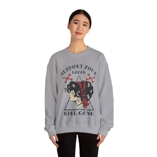 Support Your Local Girl Gang Unisex Crewneck Graphic Sweatshirt