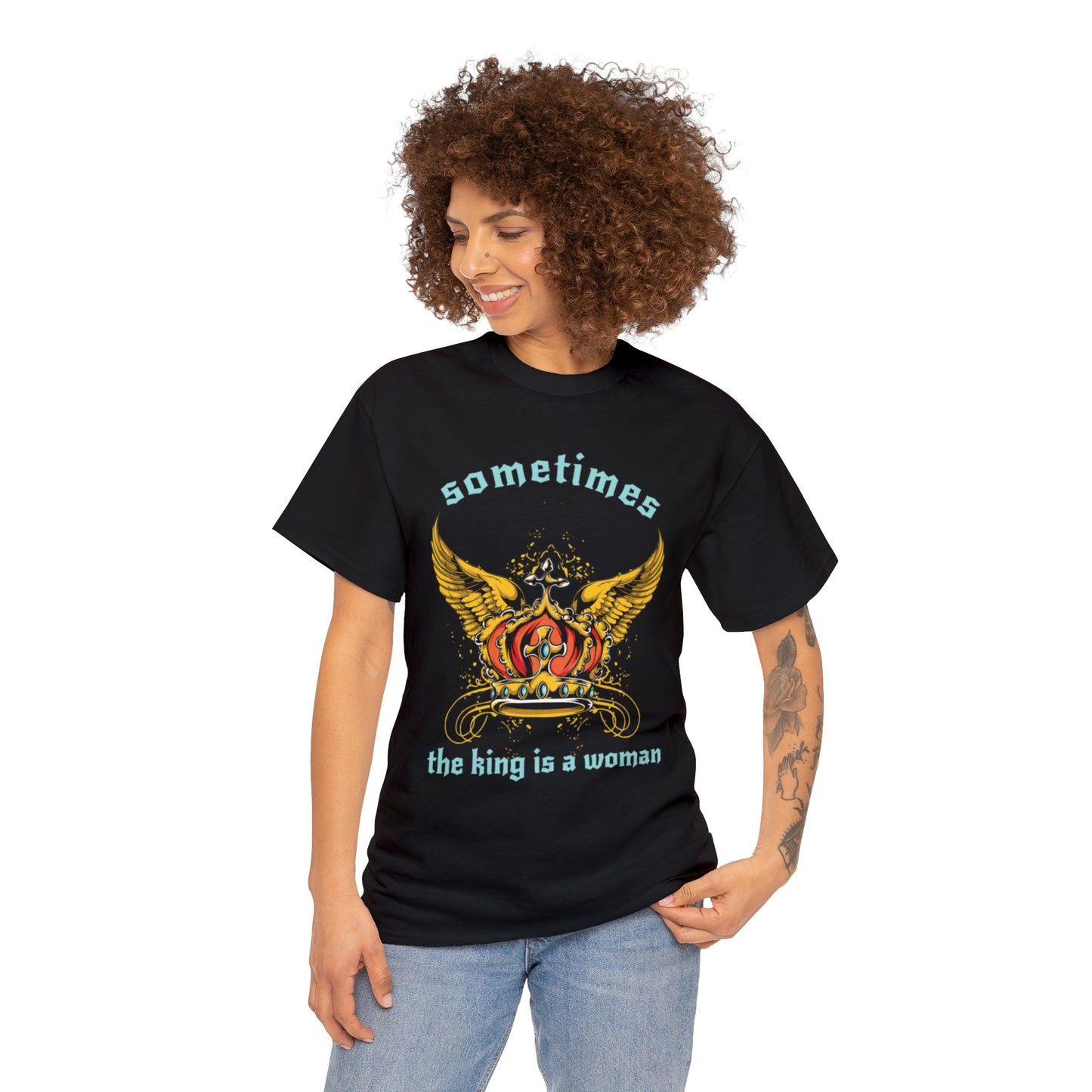 The King is a Woman Unisex Cotton Crewneck Tshirt